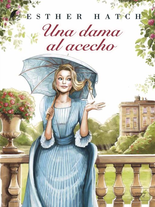 Title details for Una dama al acecho by Esther Hatch - Available